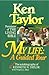 My Life: A Guided Tour by Kenneth N. Taylor (1991-07-08)