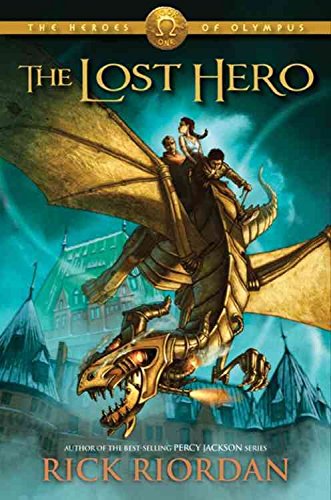 (The Heroes of Olympus, Book One the Lost Hero) [By: Rick Riordan] [Apr, 2012]