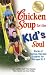 Chicken Soup for the Kid's ...