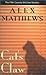 Cat's Claw: The Fifth Cassidy McCabe Mystery (Cassidy McCabe Mysteries) by Alex Matthews (2001-05-30)