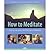 How to Meditate by Jyotish Novak