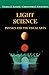 Light Science: Physics and the Visual Arts (Undergraduate Texts in Contemporary Physics) by Thomas Rossing (24-Sep-1999) Hardcover