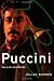 Puccini: His Life and Works...