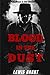 BLOOD IN THE DUST a classic...