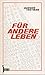 Für andere Leben