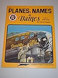 Planes, Names & Dames, (1): 1940-1945
