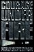 Courage Under Fire by Patrick Sheane Duncan (1996-02-07)