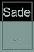 Sade by Mark Bego (1986-07-03)