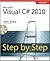 Microsoft Visual C# 2010 Step by Step 1st (first) edition Text Only