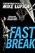 Fast Break