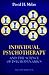 Individual Psychotherapy and the Science of Psychodynamics by David H. Malan