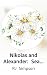 Nikolas and Alexander: Seas...