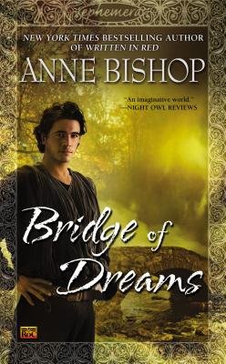 Bridge of Dreams[BRIDGE OF DREAMS][Mass Market Paperback]