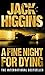 A Fine Night for Dying by Jack Higgins (2003-11-03)