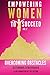 Empowering Women to Succeed...