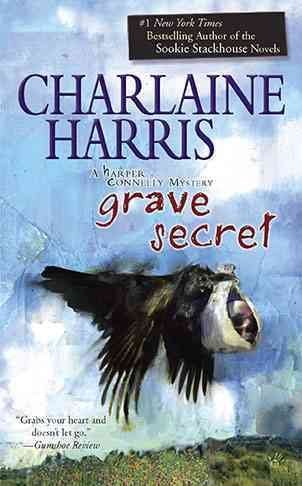 {GRAVE SECRET} BY Harris, Charlaine