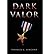 [ [ [ Dark Valor [ DARK VALOR ] By Sergent, Thomas A ( Author )Jun-03-2010 Paperback