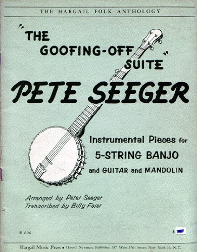 The Goofing-Off Suite - Instrumental Pieces for 5 String Banjo and Guitar and Mandolin (Paperback)