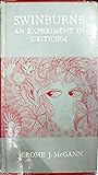 Swinburne: An Experiment in Criticism