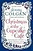 Christmas at the Cupcake Cafe by Jenny Colgan