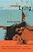 Lying (Peter Owen Modern Classic) by Wendy Perriam (1999-08-06)