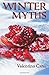 Winter Myths by Valentina Cano (2015-06-21)
