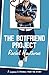 The Boyfriend Project