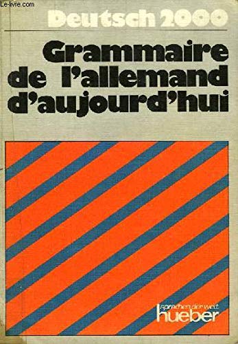Grammaire de l'allemand d'aujourd'hui (Paperback)