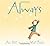 Always by Stott, Ann (August 12, 2008) Hardcover