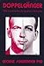 DOPPELGANGER: The Legend of Lee Harvey Oswald by George Schwimmer PhD (2016-03-03)