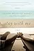 Stay with Me: A Novel by Sandra Rodriguez Barron (2010-11-30)