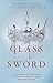 GLASS SWORD: RED QUEEN BOOK 2
