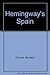 Hemingway's Spain