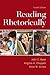 Reading Rhetorically (4th Edition) 4th edition by Bean, John C., Chappell, Virginia A., Gillam, Alice M. (2013) Paperback