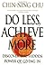 Do Less, Achieve More by Chin-ning Chu (1-Jan-2001) Paperback