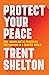 Protect Your Peace: Nine Un...
