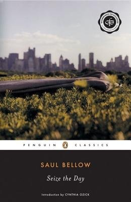 Seize the Day[SEIZE THE DAY][Paperback]