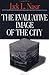 The Evaluative Image of the City by Jack L Nasar (1997-11-11)