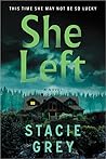 She Left