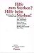 Hilfe zum Sterben? Hilfe beim Sterben! (Schriften der Katholischen Akademie in Bayern) (German Edition)