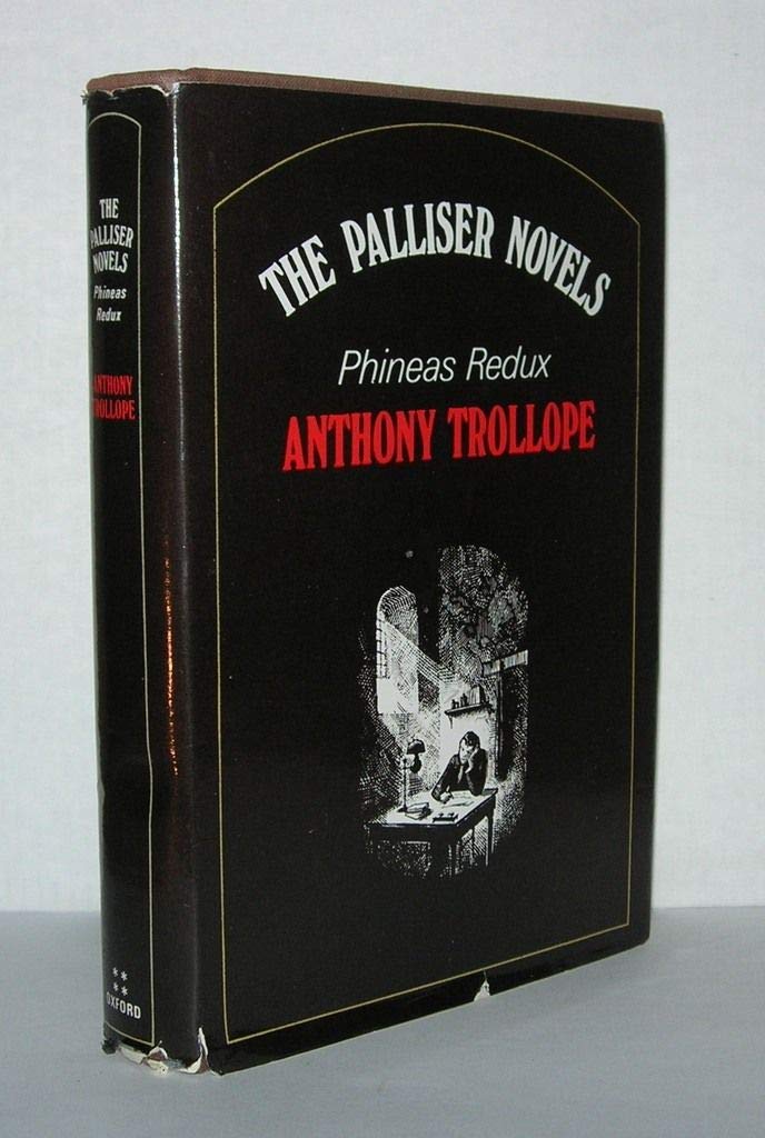The Palliser Novels - Phineas Redux