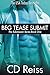 Beg Tease Submit - Books 1-3: Submission Series by CD Reiss (2015-09-01)