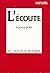 L'écoute (French Edition)