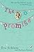 [(The Promise : The Moving Story of a Family in the Holocaust)] [By (author) Eva Schloss ] published on (March, 2008)
