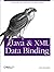Java and XML Data binding by Brett McLaughlin (2002-05-03)