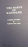 The Harts of Randolph: Or, Mostly descendants of Edward and Daniel Hart, sons of John Hart the Signer, with some allied families