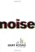 Noise by Bart Kosko (2006-08-17)