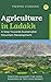 Agriculture in Ladakh by Tsering Stobdan