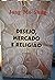 Desejo, mercado e religião
