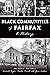 Black Communities of Fairfax by Etta Willson